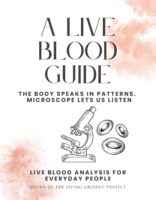 Cover of Live Blood Guide Book available on amazon